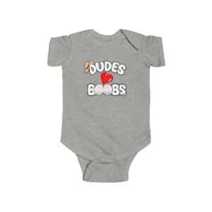 Infant Fine Jersey Bodysuit DUDES LOVE BOOBS brand, boys