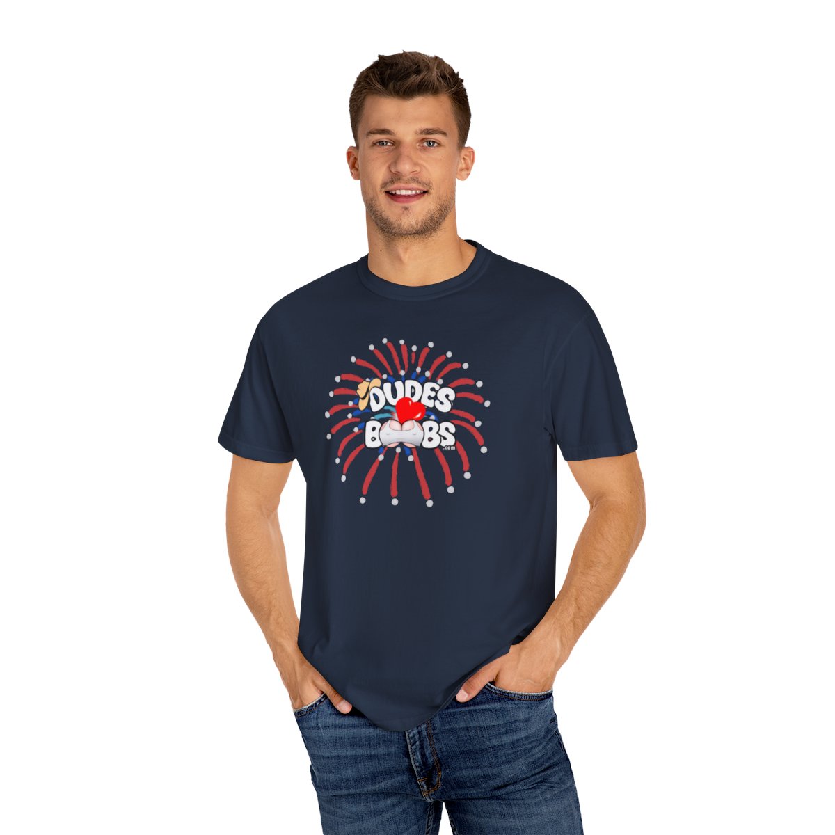 Unisex Garment-Dyed T-shirt, 4th of july, fireworks, DUDES LOVE BOOBS brand, independence day