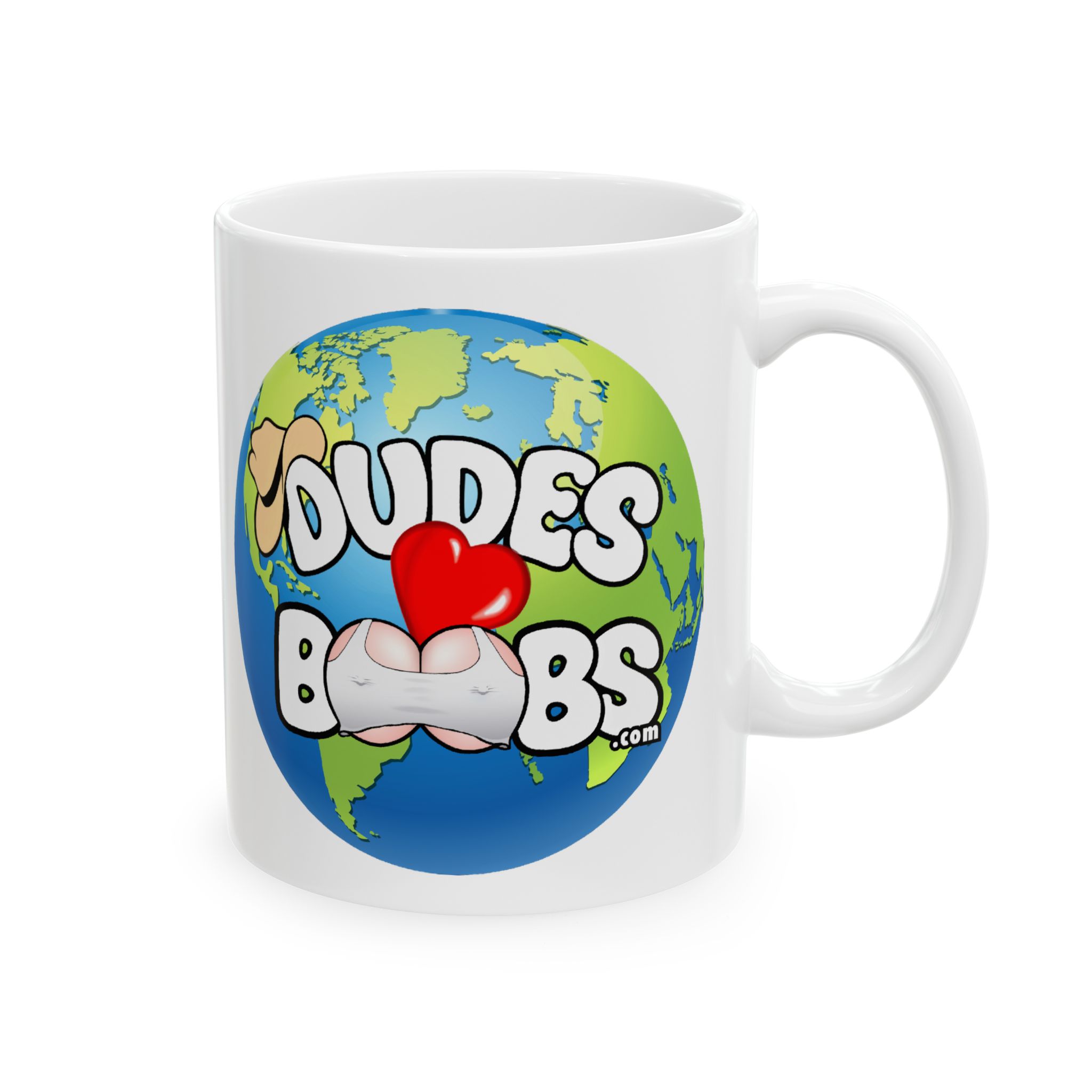 Copy of Ceramic Mug, (11oz, 15oz), DUDES LOVE BOOBS brand, earth logo